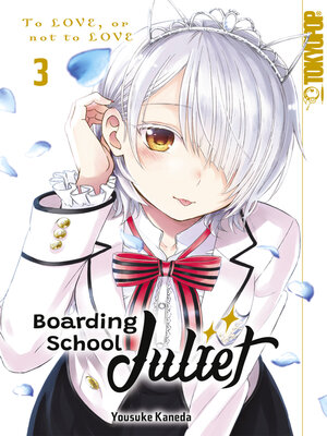 cover image of Boarding School Juliet, Band 3